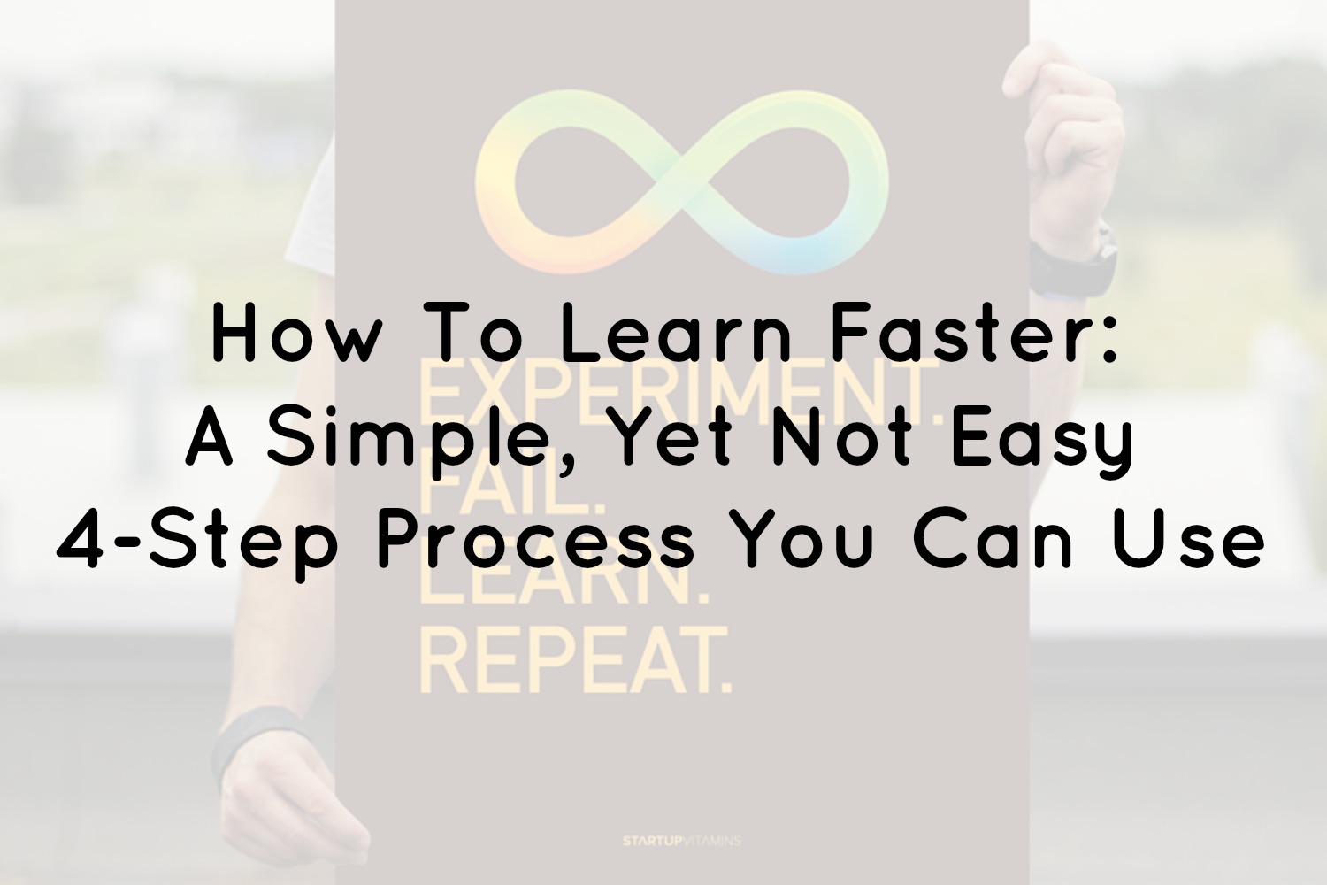 How To Learn Faster In 4 Simple, But Not Easy Steps | nik.art